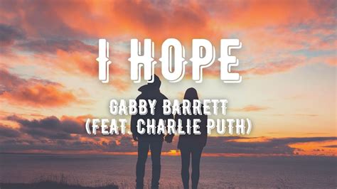 Gabby Barrett's 'I Hope' Lyrics, Feat. Charlie Puth .